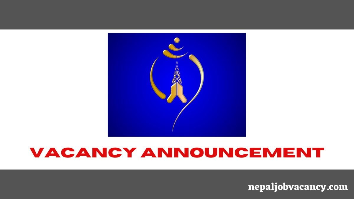 Job Vacancy In Nepal Telecom For Various Post 2079
