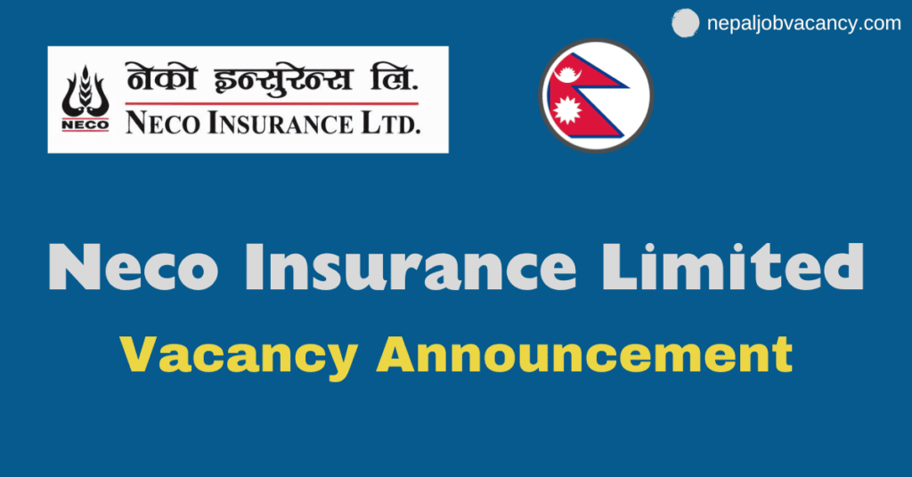 Neco Insurance Limited Vacancy for Marketing Department (Sr. Assistant / Assistant / Jr. Assistant)