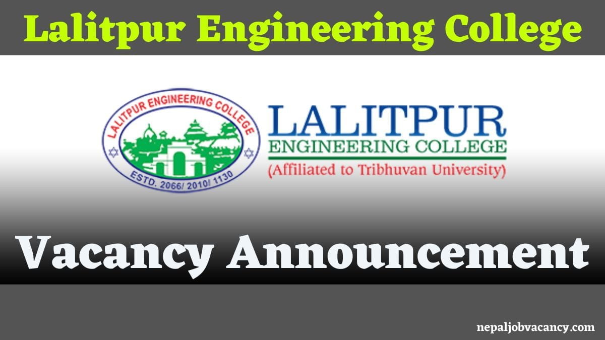 Vacancy in (LEC) Lalitpur Engineering College