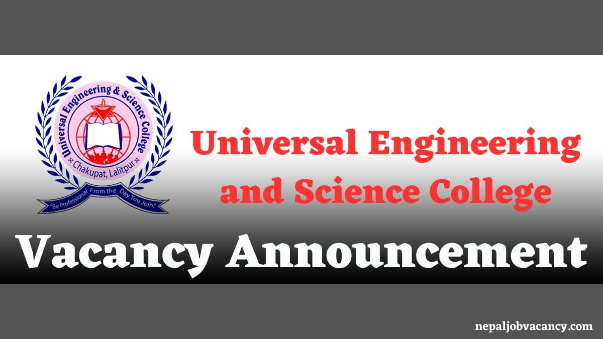 UESC Universal Engineering and Science College Vacancy