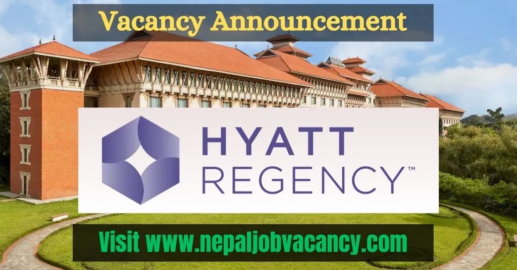 Hyatt Regency Kathmandu Vacancy 2080 for Front Office Manager
