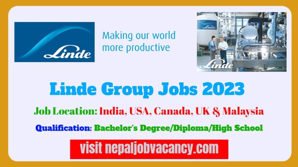 Linde Group Jobs 2023 in UK, USA, Canada, Malaysia, UAE, KSA, and India