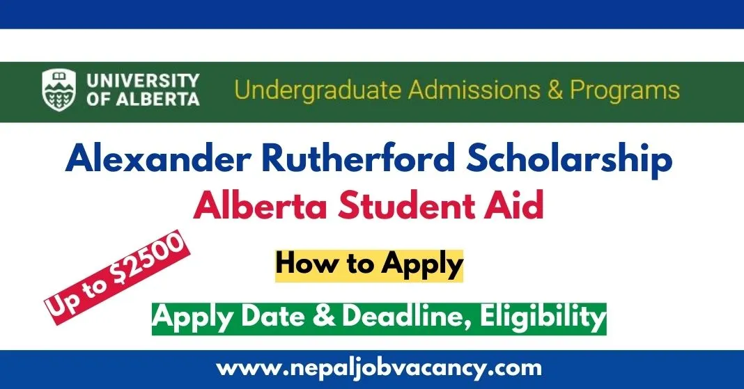 Alexander Rutherford Scholarship Canada Up to $2500