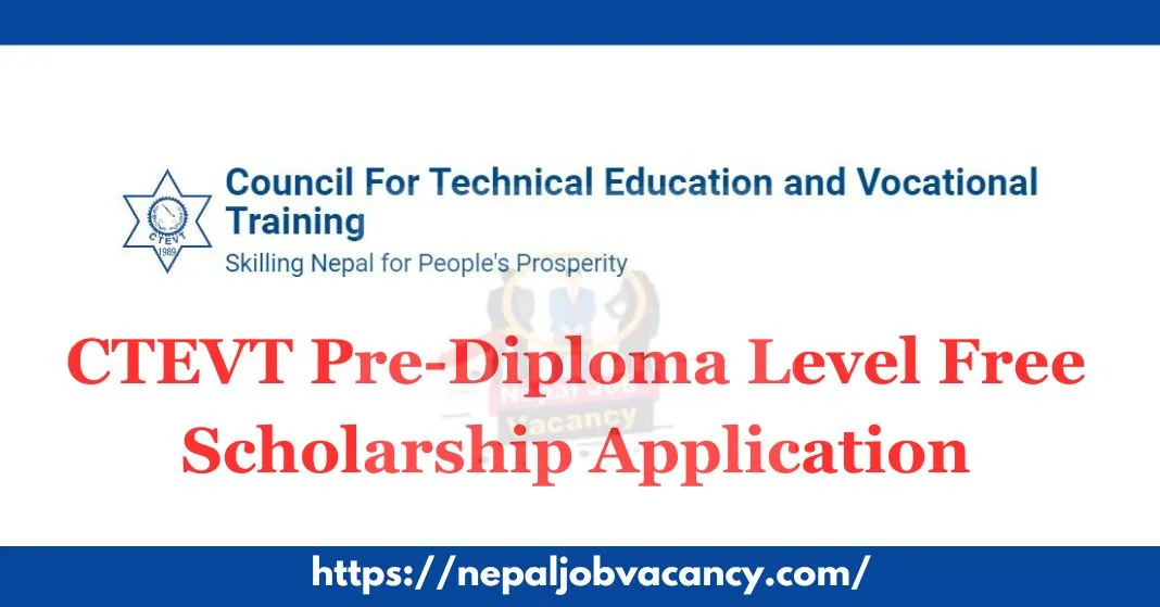 CTEVT Pre-Diploma Level Free Scholarship Application 2080