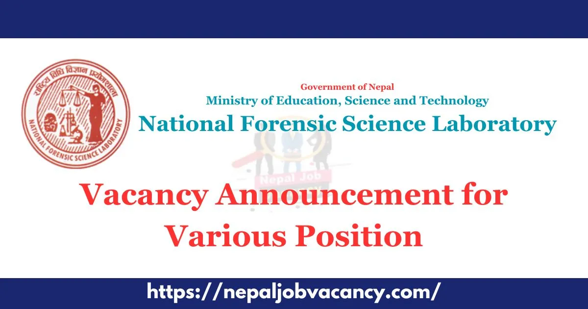 National Forensic Science Laboratory Vacancy 2080 for Various Positions