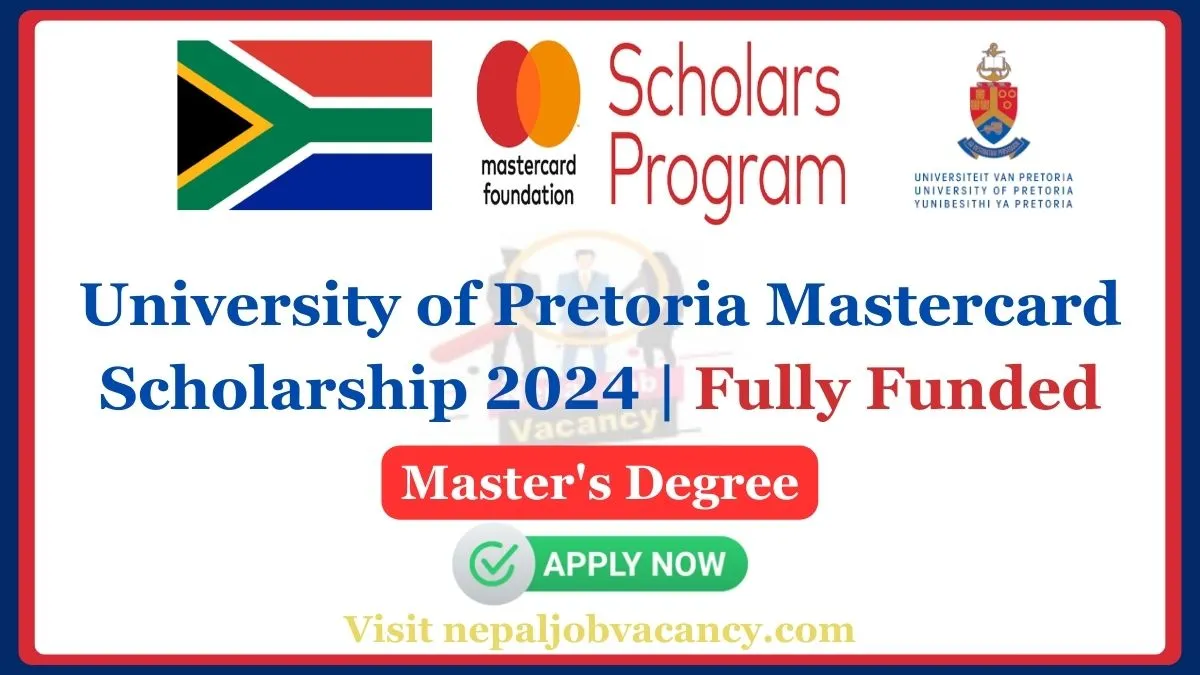 University of Pretoria Mastercard Scholarship 2024 | Fully Funded