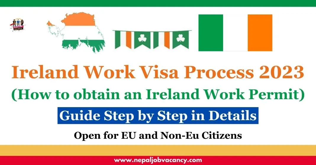 Ireland Work Visa Process 2023 | How to obtain an Ireland Work Permit