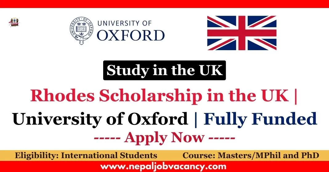 Rhodes Scholarship 2024 in UK | Fully funded | University of Oxford