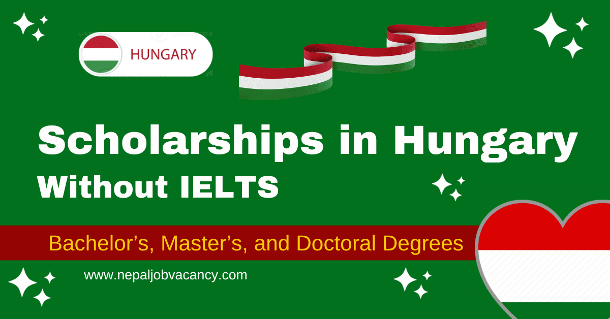 5 Best Scholarships in Hungary without IELTS for International Student