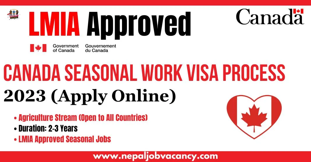 Canada Seasonal Work Visa Process 2023 for Foreigners | Apply Online