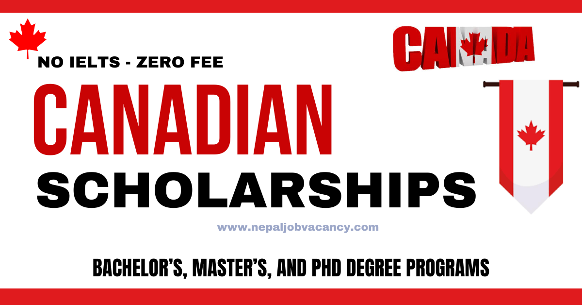 Canadian Scholarships 2024-2025 without IELTS (Fully Funded)
