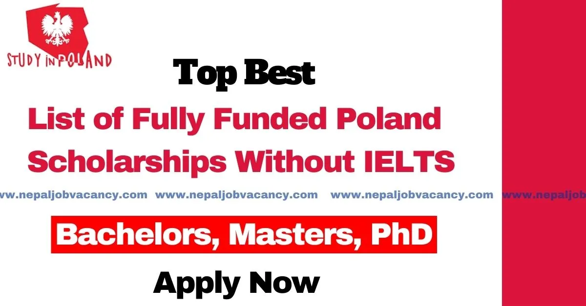 Fully Funded Top 5 Best Poland Scholarships Without IELTS for International Students 2023