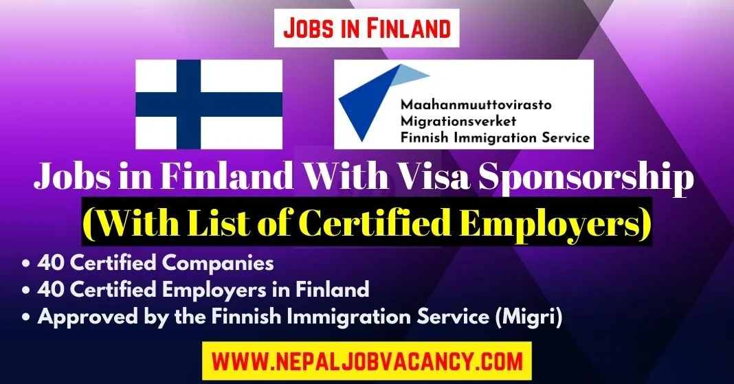 Jobs in Finland With Visa Sponsorship 2023 with List of Certified Employers