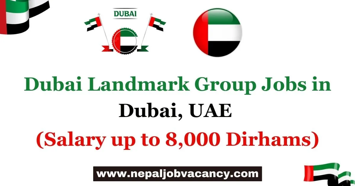 Landmark Group Job Vacancies in Dubai, UAE 2023 Salary up to 8,000 Dirhams