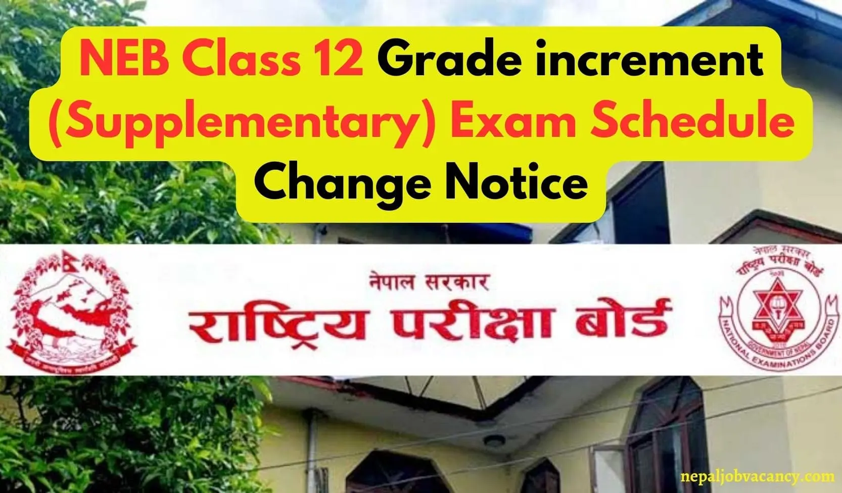 NEB Class 12 Grade Increment (Supplementary) Exam Schedule Change 2080