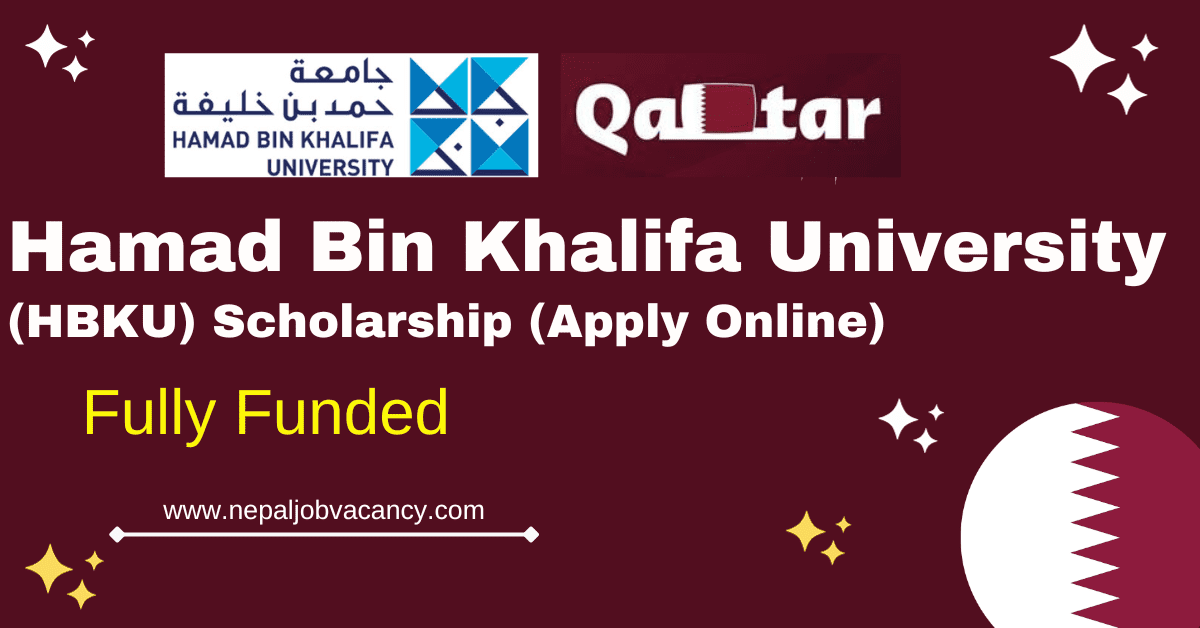 Hamad Bin Khalifa University Scholarship 2024 (Apply Online) – Fully Funded