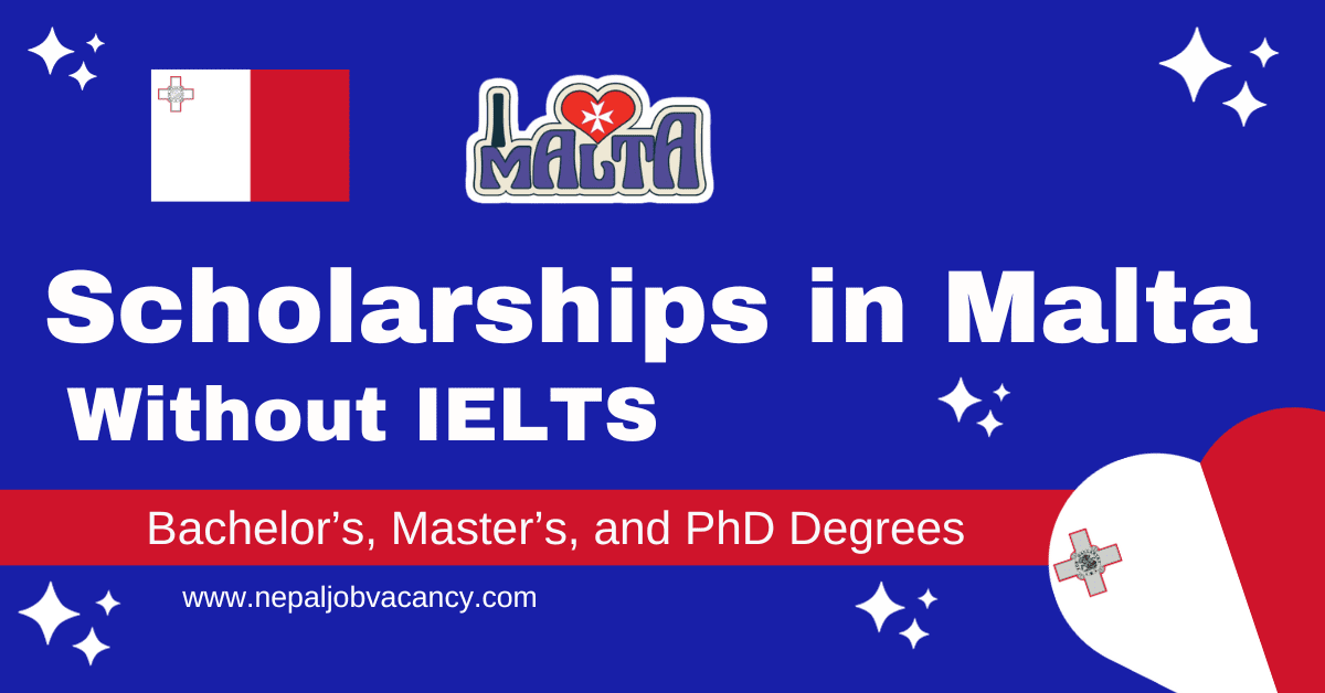 List of Scholarships in Malta Without IELTS