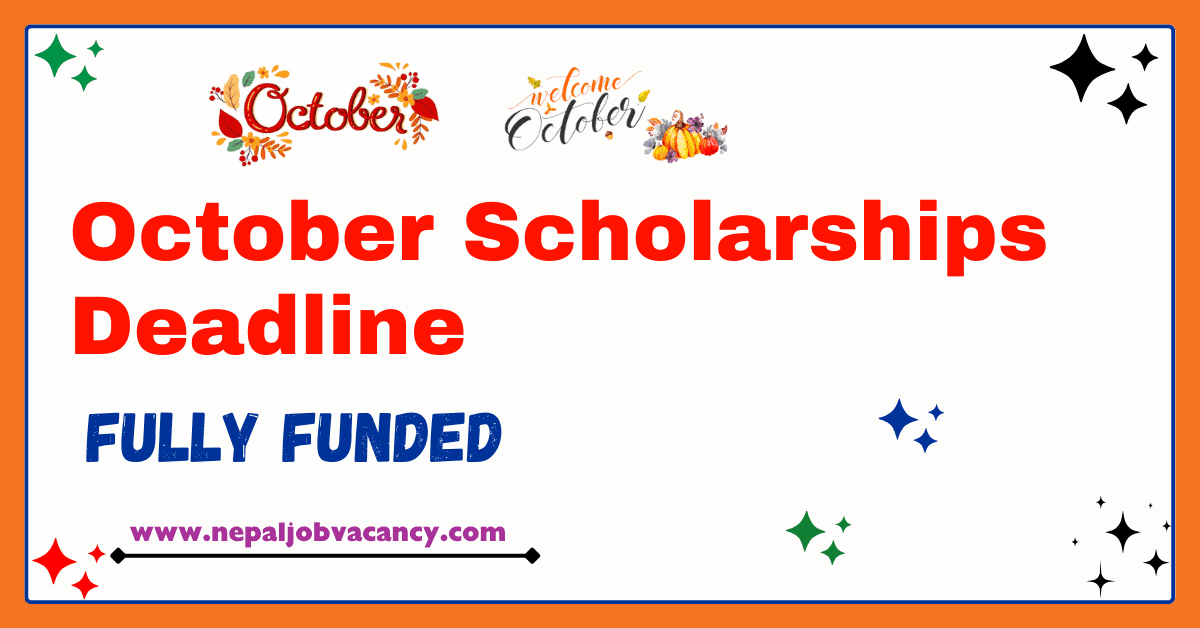 Top 10 Fully Funded Scholarships for October 2023 for International Students