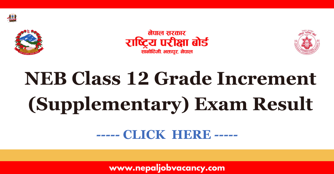 NEB Class 12 Grade Increment (Re-Exam) Exam Result 2080 Published