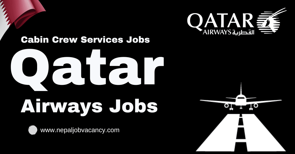 Qatar Airways Cabin Crew Jobs 2023