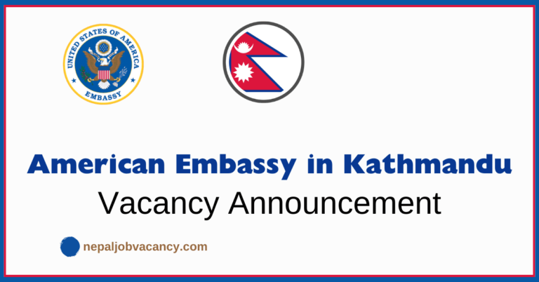 US Embassy in Kathmandu Vacancy for Program Management Assistant