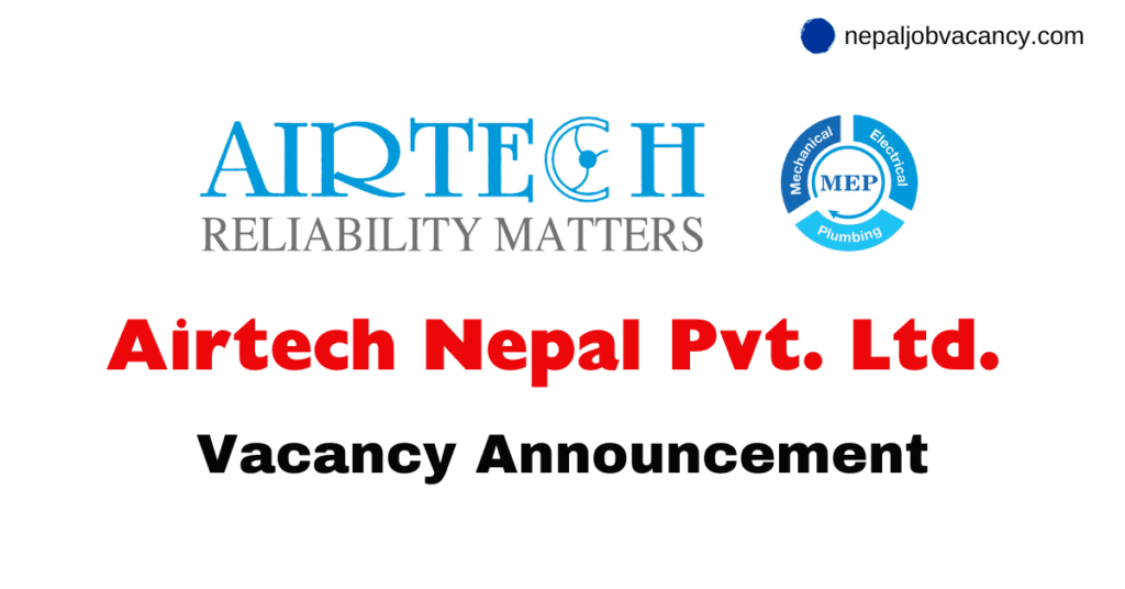 Airtech Nepal Private Limited Vacancy for Various Positions 2080