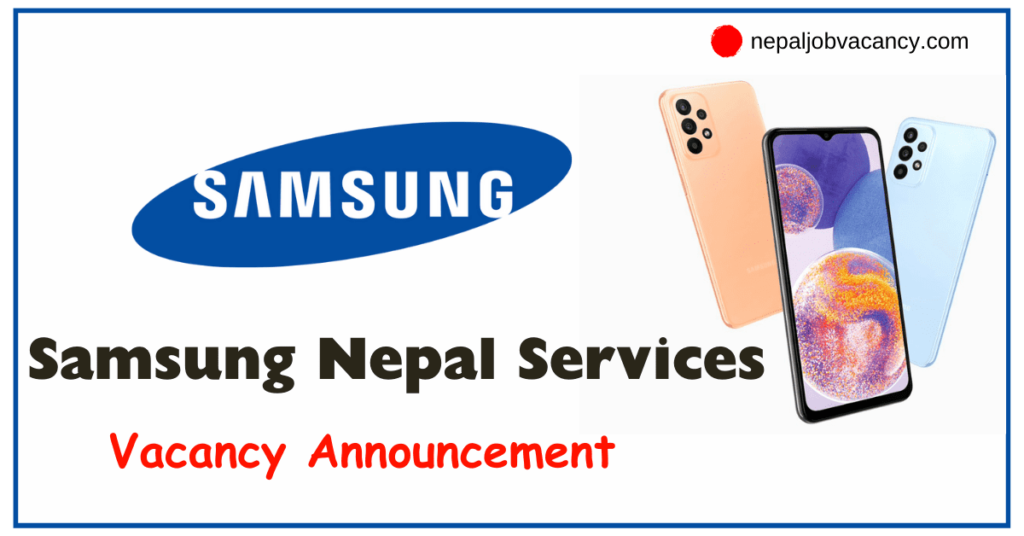 Samsung Nepal Services Vacancy for Senior Technical Manager