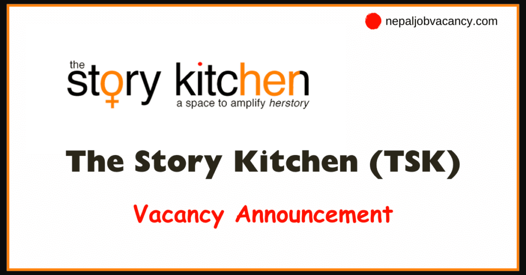 The Story Kitchen (TSK) Vacancy for Program Coordinator (PC)
