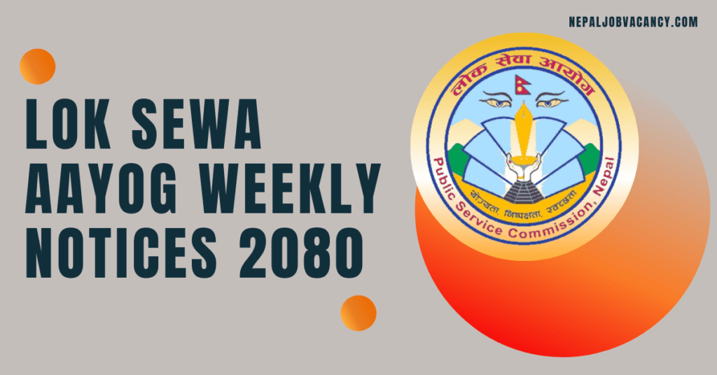 Lok Sewa Aayog Weekly Notices 2080