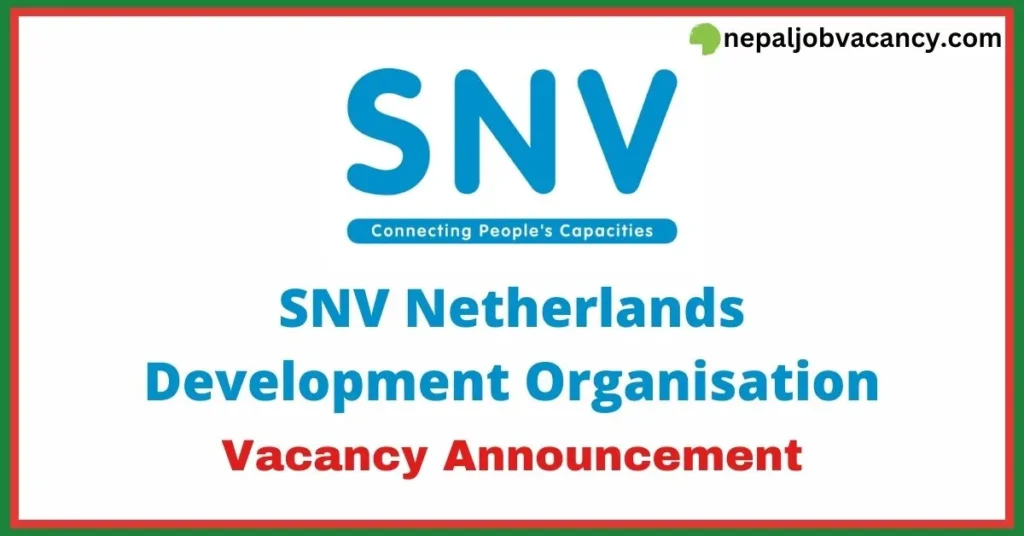 SNV Netherlands Development Organisation Vacancy for Workshop Facilitator
