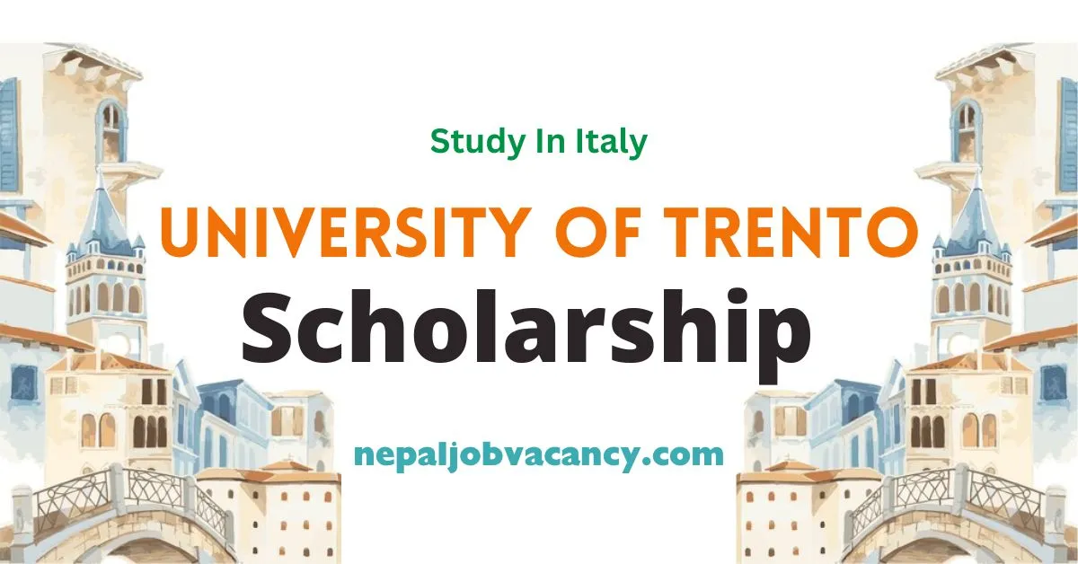 University of Trento Scholarship Opportunities 2024, Italy (No IELTS)