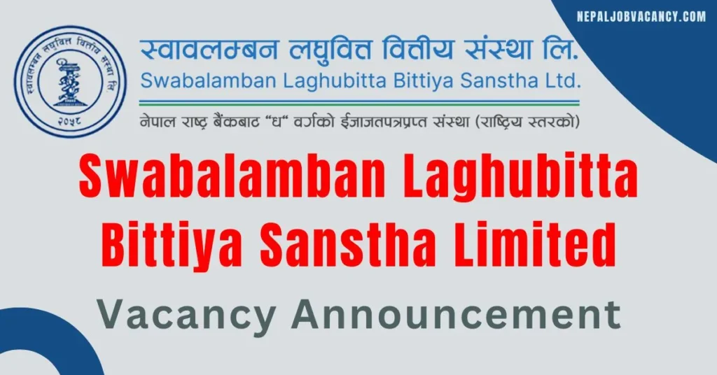 Swabalamban Laghubitta Bittiya Sanstha Vacancy for Assistant and Sub-Assistant 2080