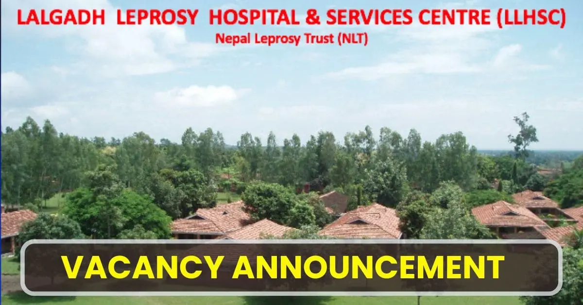 NLT/Lalgadh Leprosy Hospital & Services Centre Vacancy for Staff Nurse/ Medical Officer