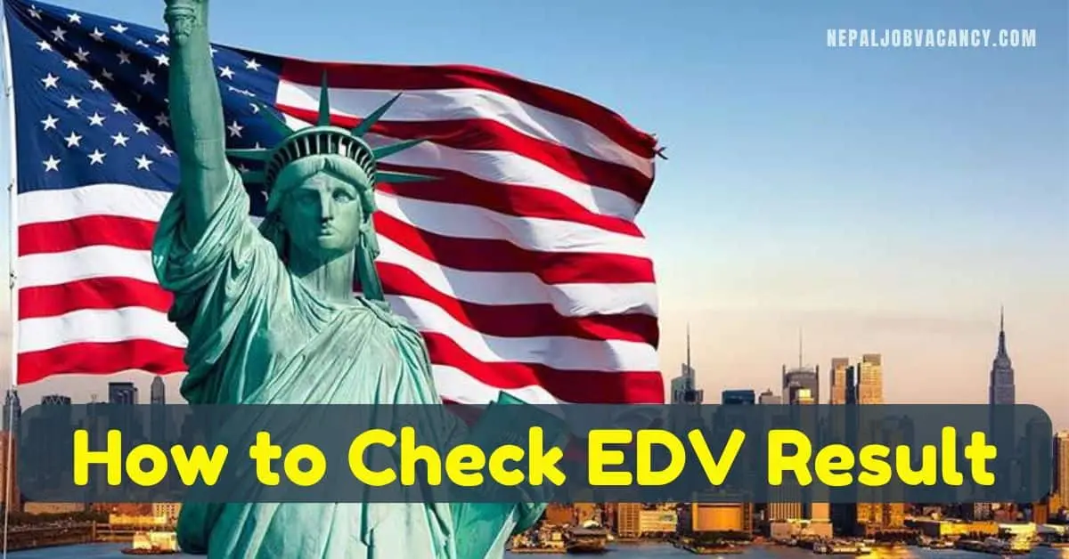 DV Result 2025 USA Check EDV Result Namelist Check USA America EDV Result 2024